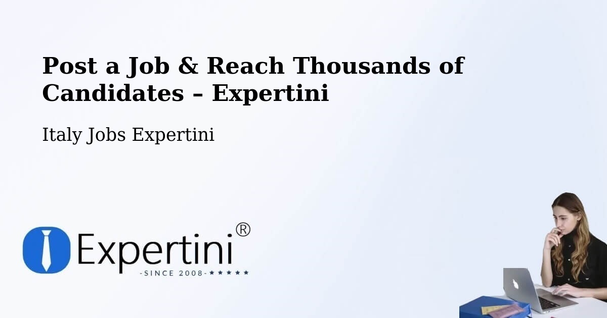 Post a Job in Broni – Hire the Right Talent - Broni, Italy Jobs Expertini