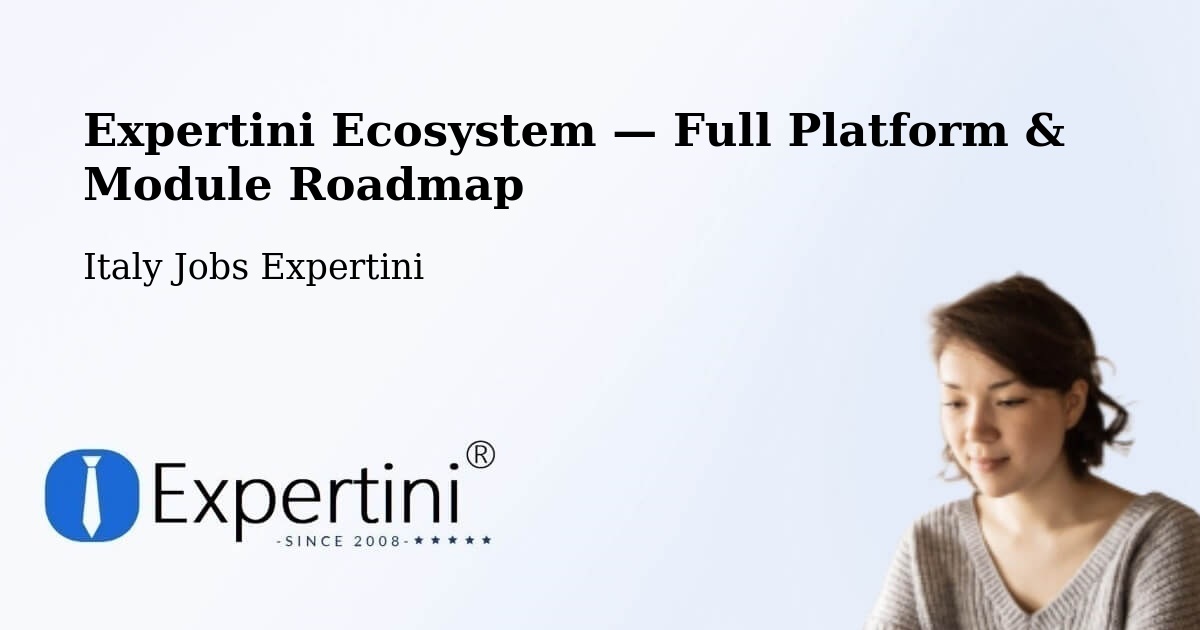 Expertini Ecosystem — Full Platform & Module Roadmap – Broni
