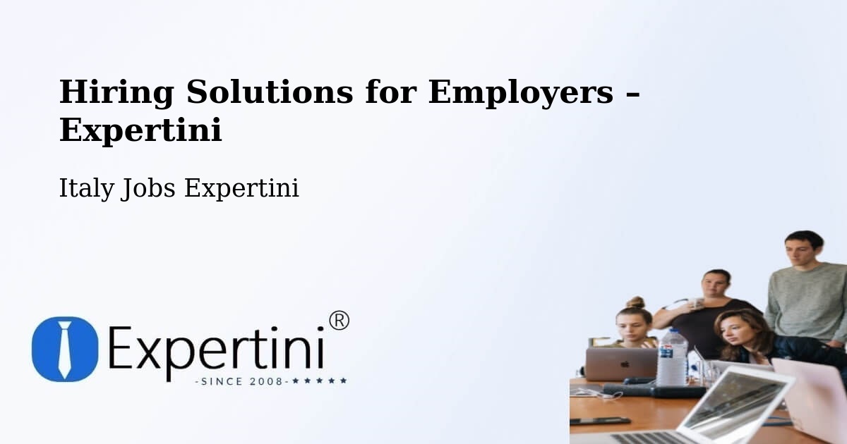 Hiring Solutions for Employers in Broni - Broni, Italy Jobs Expertini