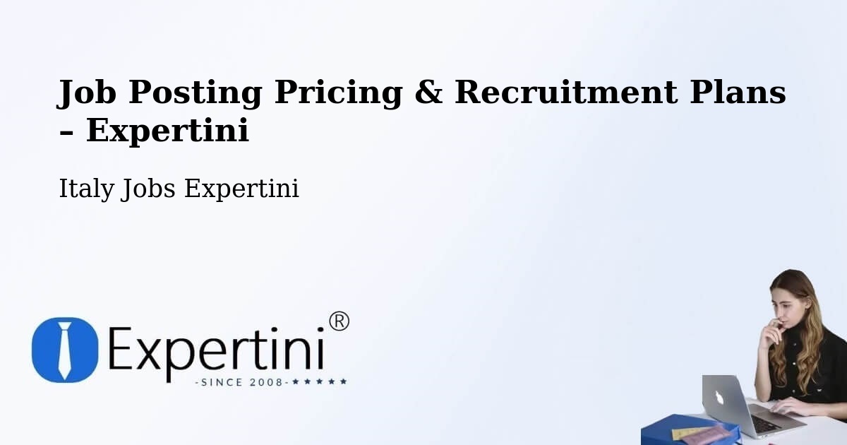 Job Posting Pricing & Recruitment Plans – Broni - Broni, Italy Jobs Expertini